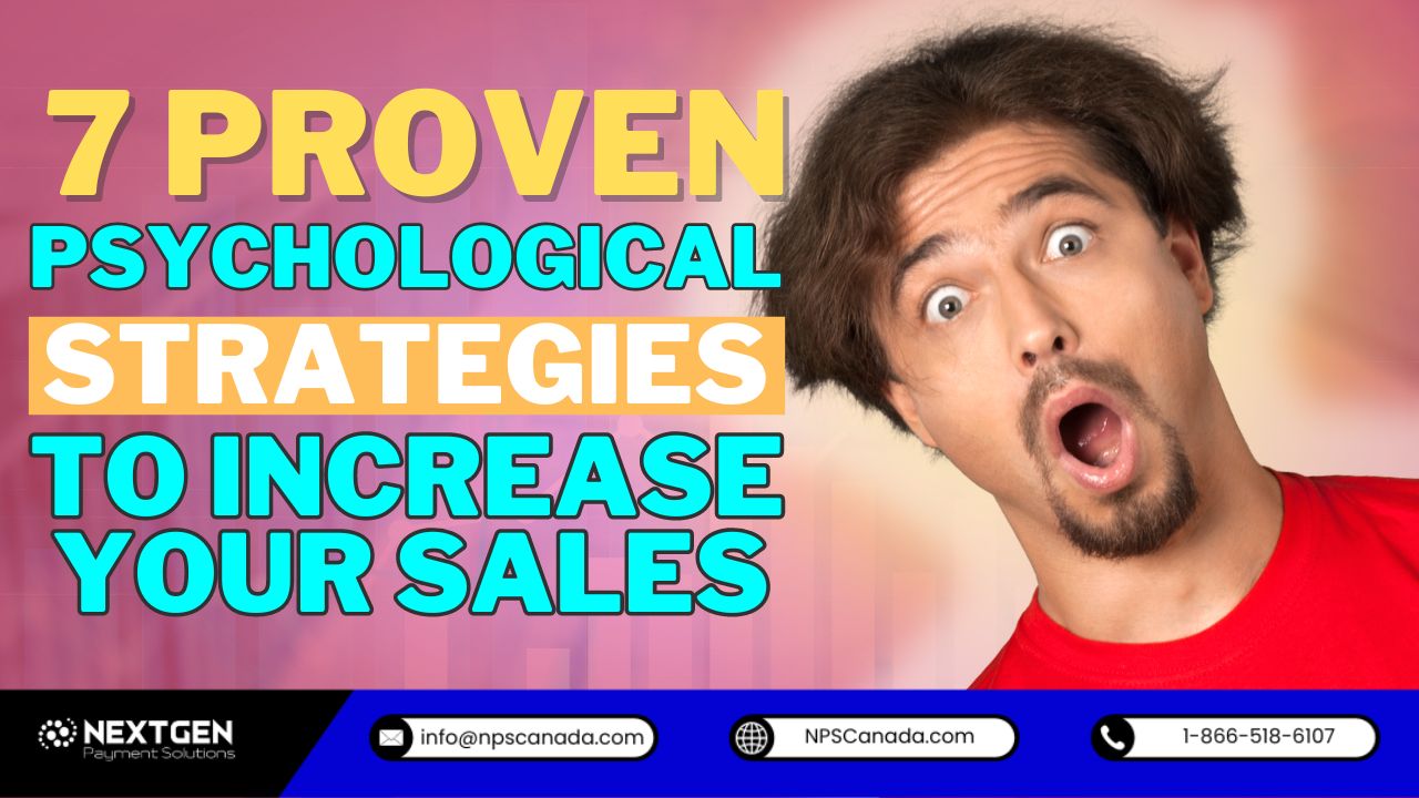 7 Proven Psychological Strategies to Increase Your Sales